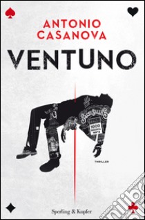 Ventuno. E-book. Formato EPUB ebook di Antonio Casanova