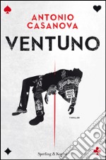 Ventuno. E-book. Formato EPUB ebook