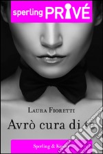 Avrò cura di te. E-book. Formato EPUB ebook