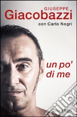 Un po' di me. E-book. Formato EPUB ebook