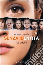 Senza identità. E-book. Formato EPUB ebook