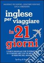 Inglese per viaggiare in 21 giorni. E-book. Formato EPUB ebook