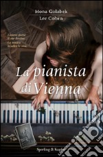 La pianista di Vienna. E-book. Formato EPUB ebook