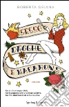 Sesso, droghe e macarons. E-book. Formato EPUB ebook di Roberta Deiana