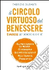 Il circolo virtuoso del benessere. E-book. Formato EPUB ebook di Fabrizio Duranti