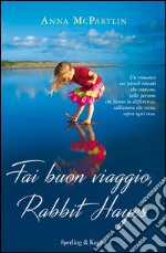 Fai buon viaggio, Rabbit Hayes. E-book. Formato EPUB ebook