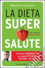 La dieta supersalute. E-book. Formato EPUB ebook