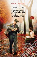 Storia di un postino solitario. E-book. Formato EPUB ebook