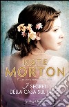 I segreti della casa sul lago. E-book. Formato EPUB ebook di Kate Morton