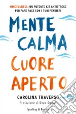 Mente calma cuore aperto. E-book. Formato EPUB ebook