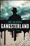 Gangsterland. E-book. Formato EPUB ebook