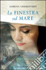 La finestra sul mare. E-book. Formato EPUB ebook