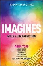 Senza di te non c'è storia. Imagines. E-book. Formato EPUB ebook