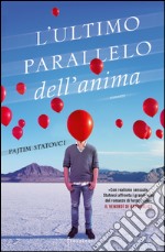 L' ultimo parallelo dell'anima. E-book. Formato EPUB ebook