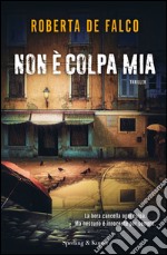 Non è colpa mia. E-book. Formato EPUB ebook