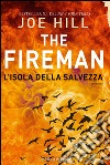 L' isola della salvezza. The Fireman. E-book. Formato EPUB ebook