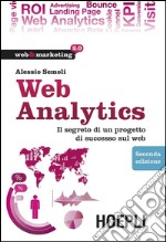 Web analytics. Il segreto di un progetto di successo sul web. E-book. Formato EPUB ebook