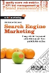 Search engine marketing. Strategie e strumenti per fare business nel Web 2.0. E-book. Formato EPUB ebook di Emiliano Carlucci