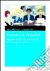 Business & etiquette. E-book. Formato PDF ebook