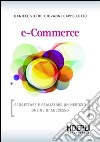 E-commerce. Progettare e realizzare un negozio online di successo. E-book. Formato PDF ebook