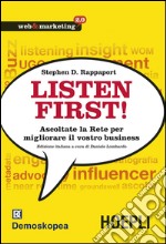 Listen first! Ascoltate la Rete per migliorare il vostro business. E-book. Formato EPUB ebook