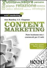 Content marketing. Fare business con i contenuti per il web. E-book. Formato EPUB ebook