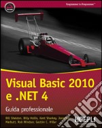 Visual Basic 2010 e .NET 4. Guida professionale. E-book. Formato EPUB