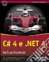 C# e .NET 4. E-book. Formato EPUB ebook