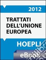 Trattati dell'Unione europea. E-book. Formato EPUB ebook