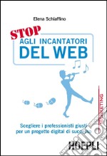 Stop agli incantatori del web. E-book. Formato EPUB ebook