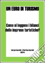 Come si leggono i bilanci delle imprese turistiche?. E-book. Formato EPUB ebook