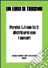 Perché 1 + 1 non fa 2: districarsi con i numeri. E-book. Formato EPUB ebook