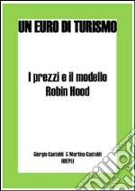 I prezzi e il modello Robin Hood. E-book. Formato EPUB ebook