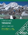 Trekking: Guida con i migliori itinerari in italia e nel mondo. E-book. Formato EPUB ebook di Michele Dalla Palma