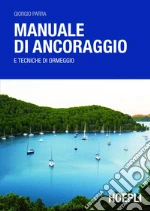 Manuale di ancoraggio: e tecniche di ormeggio. E-book. Formato EPUB