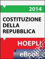 Costituzione italiana. 2013. E-book. Formato EPUB ebook