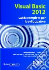 Visual Basic 2012: Guida completa per lo sviluppatore. E-book. Formato EPUB ebook di Daniele Bochicchio