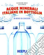 Guida alle acque minerali italiane: Un mondo da conoscere. E-book. Formato EPUB