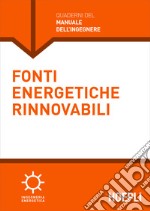 Fonti energetiche rinnovabili. E-book. Formato EPUB