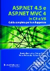 ASP.NET 4.5 E ASP.NET MVC 4 IN C# E VB: Guida completa per lo sviluppatore. E-book. Formato EPUB ebook di Daniele Bochicchio
