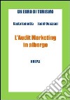L' audit marketing in albergo. E-book. Formato PDF ebook