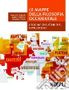 Le mappe della filosofia occidentale: Geografiche, storiche, concettuali. E-book. Formato EPUB ebook di Maurizio Pancaldi