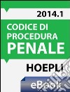 Codice di procedura penale 2014. E-book. Formato EPUB ebook di Ferrari G. (cur.)