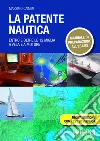 La patente nautica: entro le 12 miglia a vela e a motore. E-book. Formato EPUB ebook di Massimo Caimmi