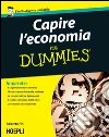 Capire l'economia for dummies. E-book. Formato EPUB ebook di Roberto Fini