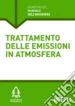 Trattamento delle emissioni in atmosfera. E-book. Formato EPUB