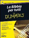 La Bibbia per tutti for dummies. E-book. Formato EPUB ebook