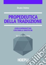 Propedeutica della traduzione: Corso introduttivo con tabelle sinottiche. E-book. Formato PDF ebook