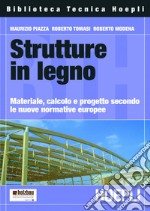 Strutture in legno: Materiale, calcolo e progetto secondo le nuove normative europee. E-book. Formato PDF ebook