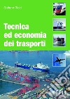 Tecnica ed economia dei trasporti. E-book. Formato PDF ebook